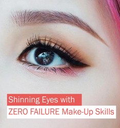 Shinning Eyes with ZERO FAILURE Make-Up Skills